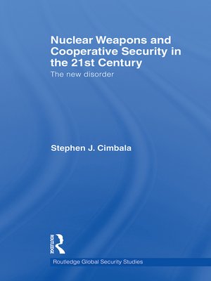 cover image of Nuclear Weapons and Cooperative Security in the 21st Century